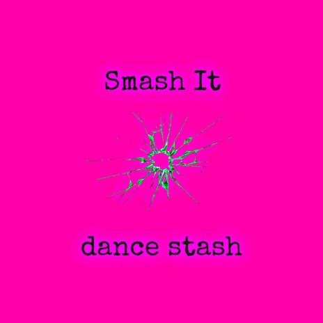 Smash It | Boomplay Music