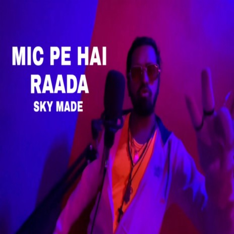 Mic Pe Hai Raada | Boomplay Music
