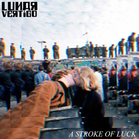 A Stroke of Luck | Boomplay Music