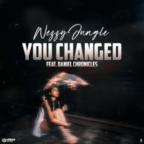 YOU CHANGED | Boomplay Music