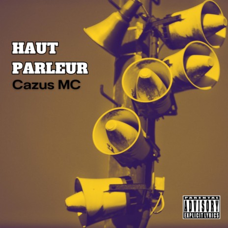 HAUT PARLEUR ft. ASTRO VANDALIST