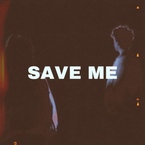 Save Me | Boomplay Music