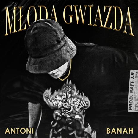 Młoda Gwiazda ft. Raff J.R | Boomplay Music