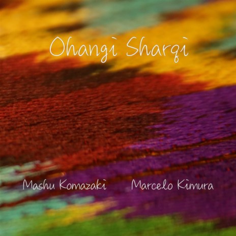 Ohangi Sharqi ft. Mashu Komazaki | Boomplay Music