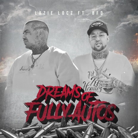 Dreams Of Fully Autos ft. BFD | Boomplay Music