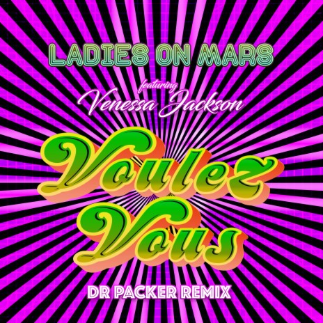Voulez-Vous (Dr Packer extended mix) ft. Venessa Jackson & Dr Packer