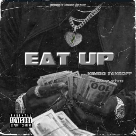 Eat Up ft. Babyy Tito | Boomplay Music