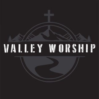 Valley Worship, Vol. 1