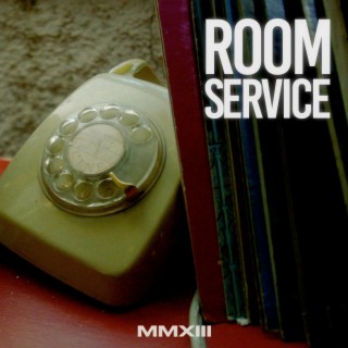ROOM SERVICE lyrics | Boomplay Music