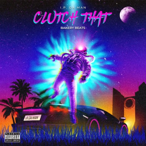 Clutch That | Boomplay Music