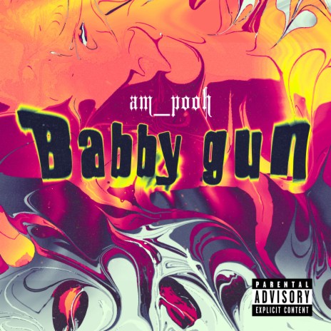 Babby gun | Boomplay Music