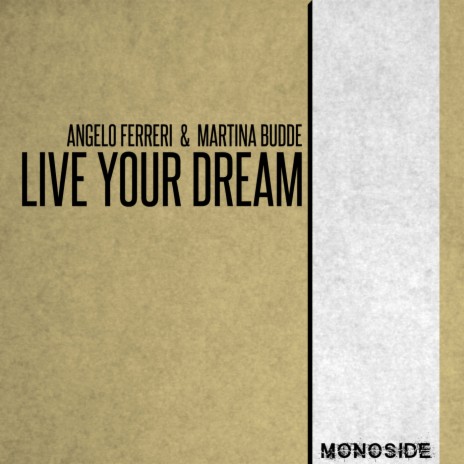 Live Your Dream (Radio Edit) ft. Martina Budde