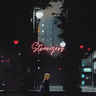 Strangers