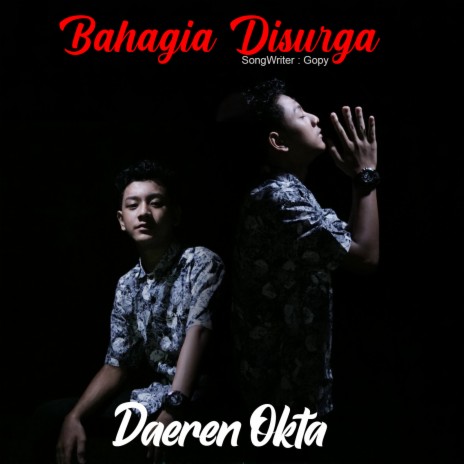 Bahagia Di Surga (Daeren Okta) | Boomplay Music