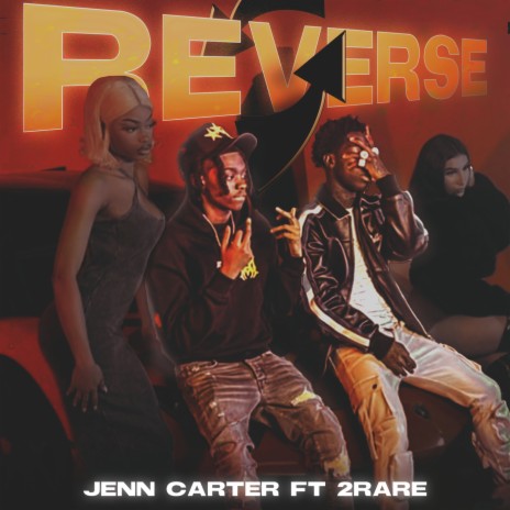 Reverse ft. Jenn Carter & 2Rare | Boomplay Music