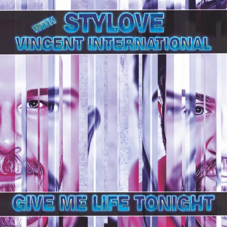 Give Me Life Tonight (Extended Mix) ft. Vincent International | Boomplay Music