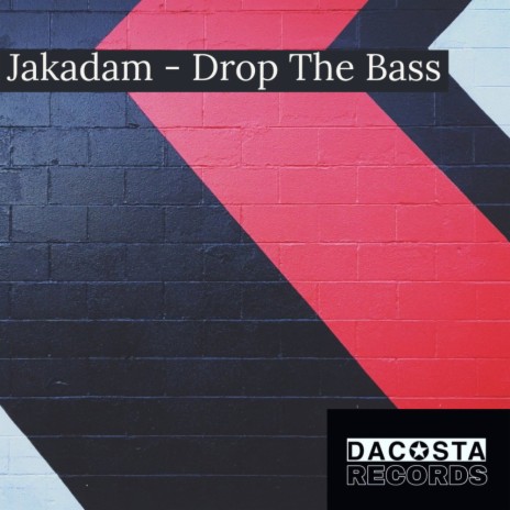 Drop The Bass (Original Mix) | Boomplay Music