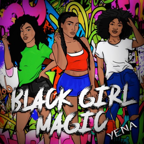 Black Girl Magic | Boomplay Music
