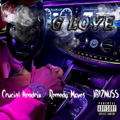 G Love ft. Remedy Moves & JBIZNYSS | Boomplay Music