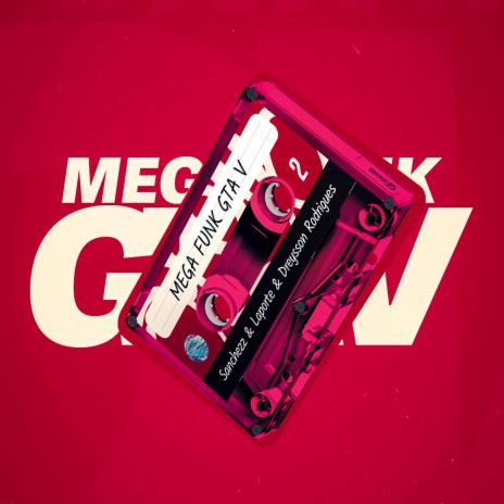 MEGA FUNK GTA V ft. La Porte & Dreysson Rodrigues | Boomplay Music