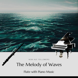 The Melody of Waves, Flute with Piano Music