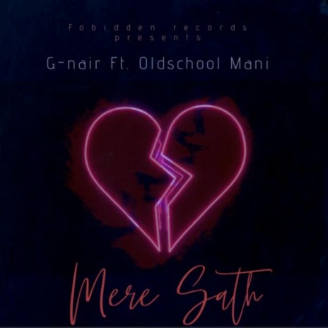 Mere Sath (feat. Oldschool Mani) | Boomplay Music