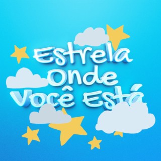 Estrela Onde Você Está