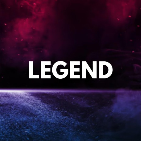 Legend | Boomplay Music