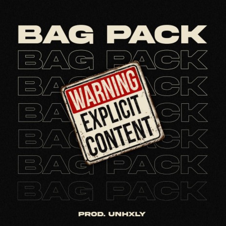 Bag Pack ft. UNHXLY | Boomplay Music