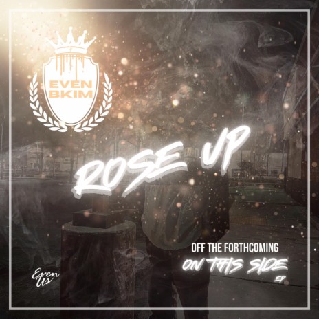 Rose Up | Boomplay Music