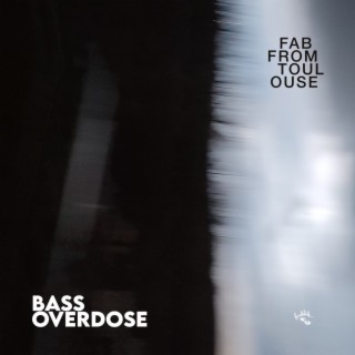 Bass Overdose