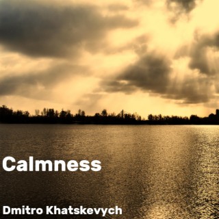 Calmness