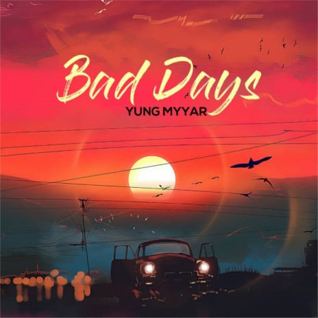 Bad Days | Boomplay Music