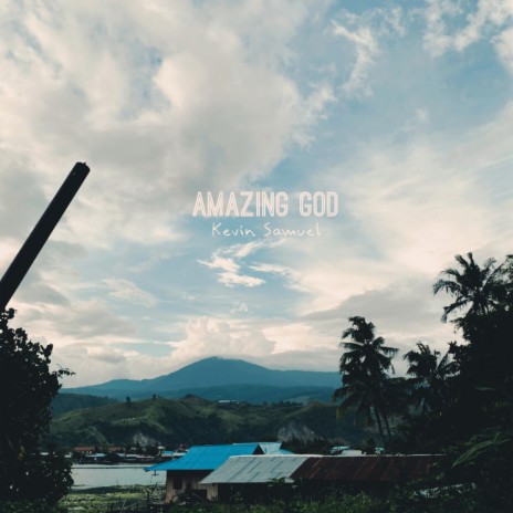 Amazing God | Boomplay Music