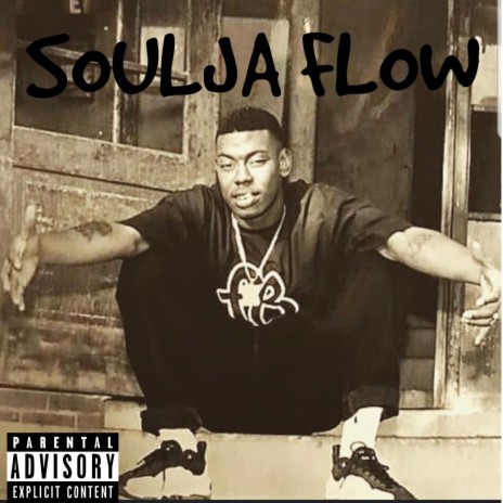 Soulja Flow | Boomplay Music