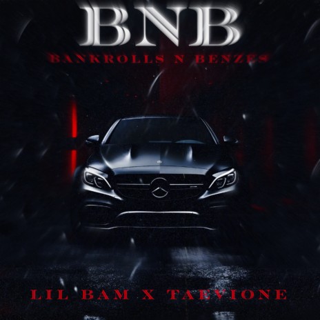 BnB ft. lil bam | Boomplay Music
