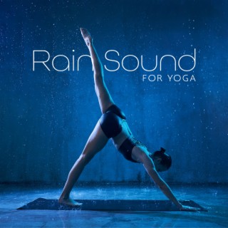 Rain Sound For Yoga