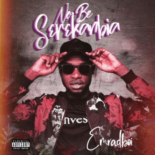 No Be Serekanbia lyrics | Boomplay Music