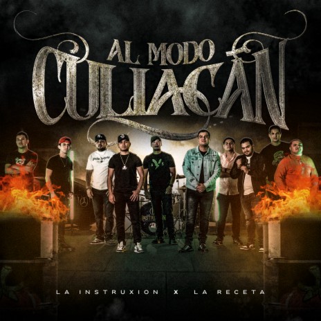 Al Modo Culiacán ft. La Instruxion | Boomplay Music