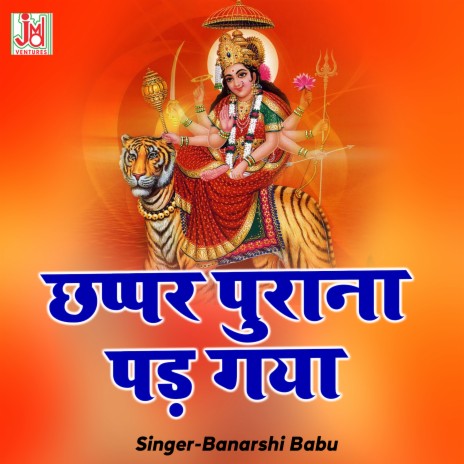 Chapar Purana Pad Gaya | Boomplay Music