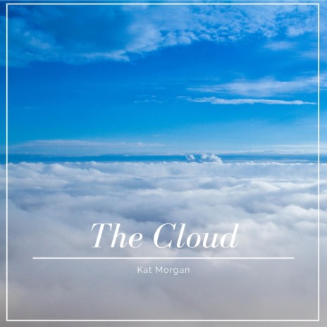 The Cloud | Boomplay Music