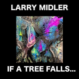 If A Tree Falls...