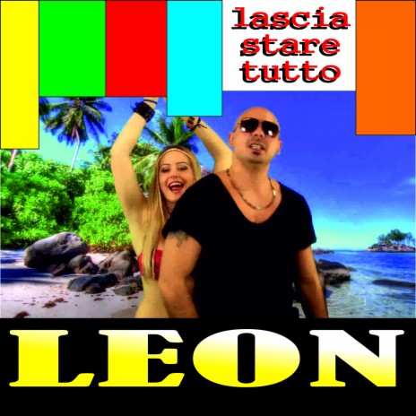 Lascia stare tutto | Boomplay Music