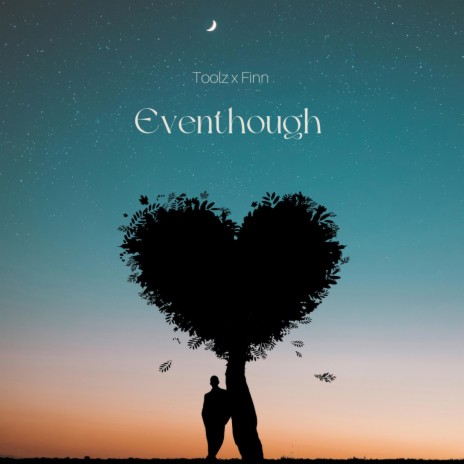 Even though. ft. Finnpondabeat | Boomplay Music