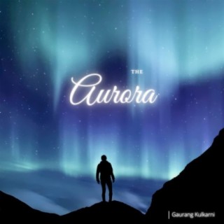 The Aurora