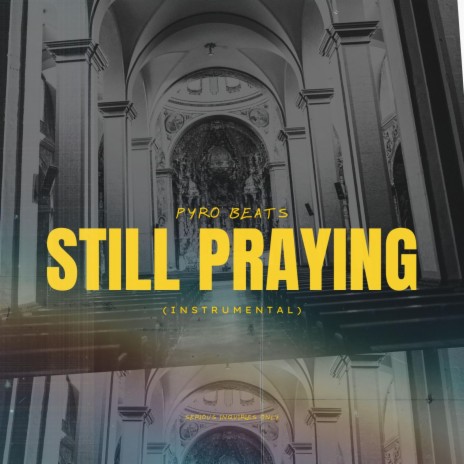Still Praying (Instrumental) | Boomplay Music