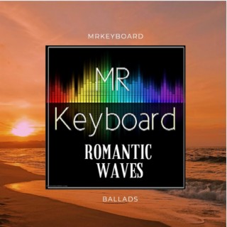 Romantic Waves