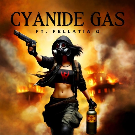 Cyanide Gas ft. Fellatia G