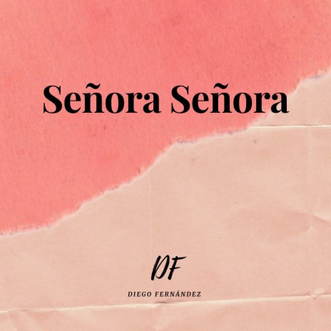 Señora Señora | Boomplay Music