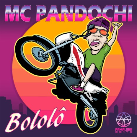 Bololô ft. Mc Pandochi | Boomplay Music